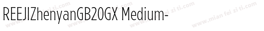 REEJIZhenyanGB20GX Medium字体转换